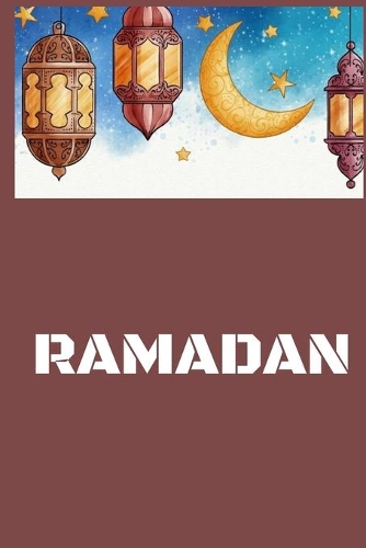 Ramadan: Content book / Ramadan BOOK / 28 pages, 6 ×9, Soft Cover, Matte finish