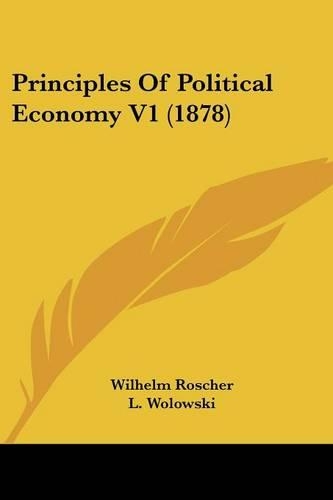Principles Of Political Economy V1 (1878)
