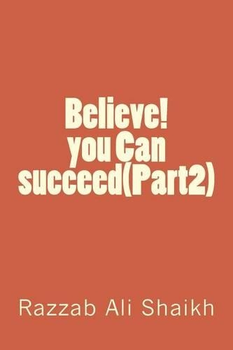 Believe! You Can Succeed(part 2)