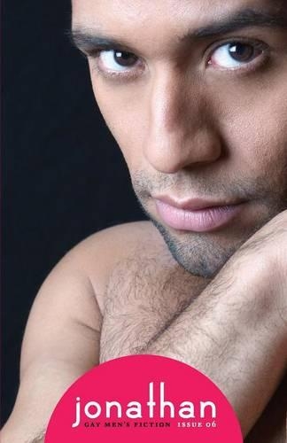 Jonathan Issue 06: A Journal of Gay Fiction