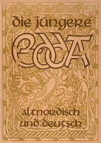 Die Jüngere Edda - Altnordisch und deutsch