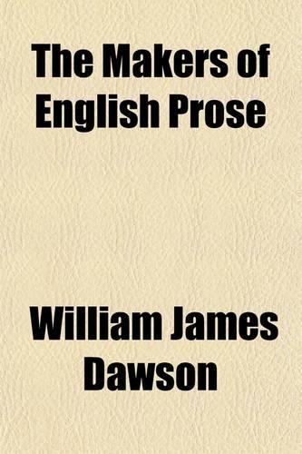 The Makers of English Prose