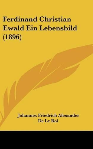 Ferdinand Christian Ewald Ein Lebensbild (1896)