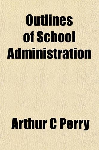 Outlines of School Administration