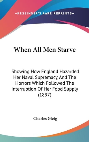 When All Men Starve