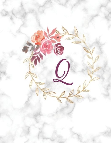Q: Monogram Initial Q Notebook for Women, Girls and School, White Marble and Floral 8.5 x 11
