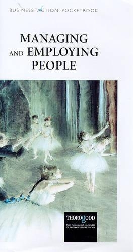 Managing and Employing People: (Business Action Pocketbooks)