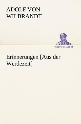 Erinnerungen [Aus Der Werdezeit]
