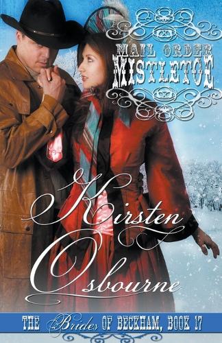 Mail Order Mistletoe: (17 Brides of Beckham)