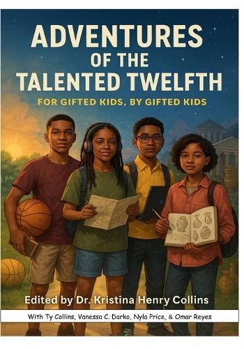 Adventures of the Talented Twelfth