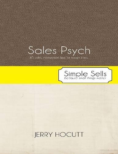 Sales Psych - 45 Sales Motivation Tips for Tough Times