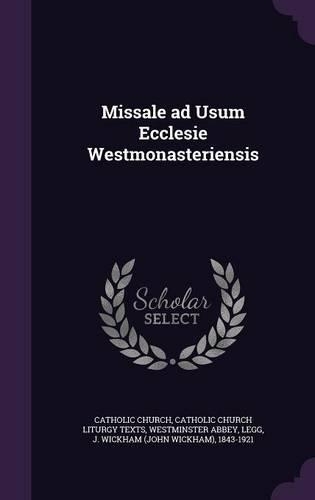Missale ad Usum Ecclesie Westmonasteriensis