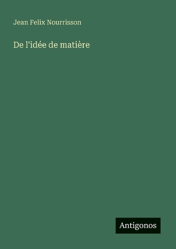 De l'idée de matière