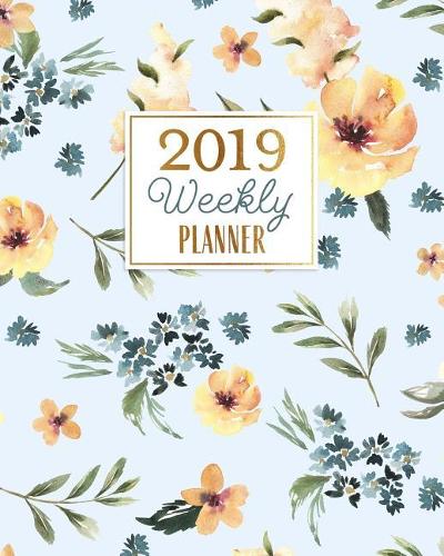2019 Weekly Planner: Dusty Blue Watercolor Wildflowers Agenda Book Organizer