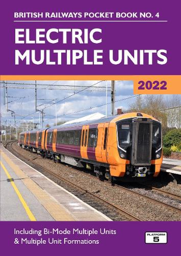 Electric Multiple Units 2022: Including Multiple Unit Formations(4 British Railways Pocket Books)