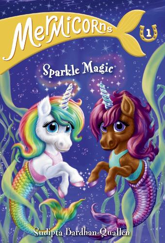 Mermicorns #1: Sparkle Magic: (1 Mermicorns)