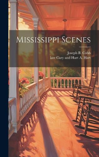 Mississippi Scenes