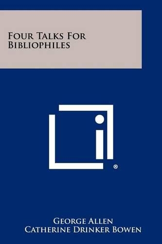 Four Talks for Bibliophiles