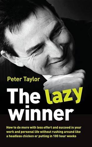The Lazy Winner