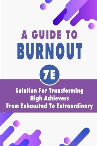 A Guide To Burnout