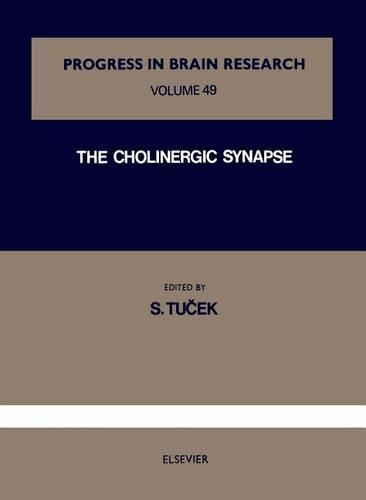 The Cholinergic Synapse: (Progress in Brain Research)