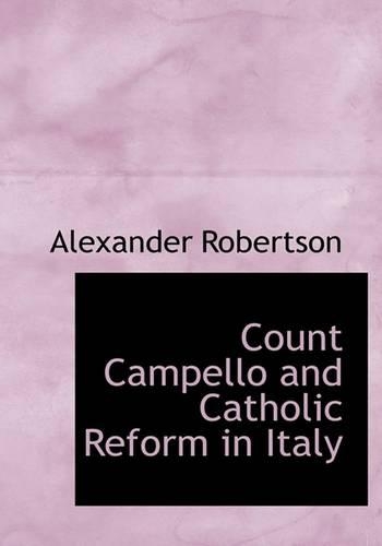 Count Campello and Catholic Reform in Italy
