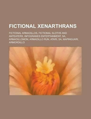 Fictional Xenarthrans: Fictional Armadillos, Fictional Sloths and Anteaters, Infogrames Entertainment, Sa, Armadillomon, Armadillo Run, Atari