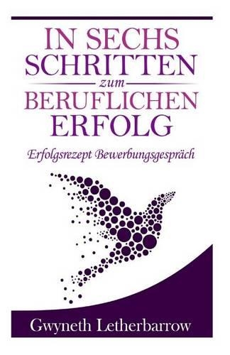 In Sechs Schritten Zum Beruflichen Erfolg