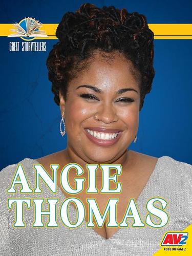 Angie Thomas: (Great Storytellers)