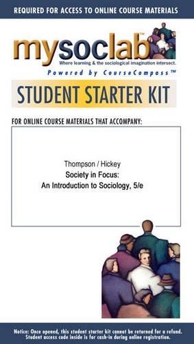 MyLab Sociology  CourseCompass with Pearson eText -- Standalone Access Card -- for Society in Focus