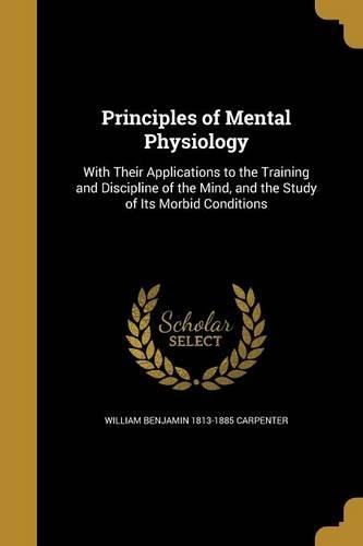 Principles of Mental Physiology