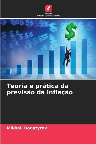 Teoria e prática da previsão da inflação