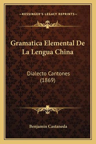 Gramatica Elemental De La Lengua China