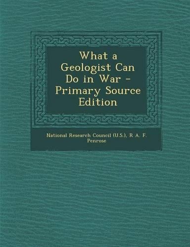 What a Geologist Can Do in War