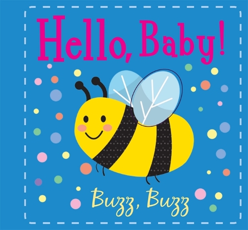 Buzz, Buzz: (Hello, Baby!)