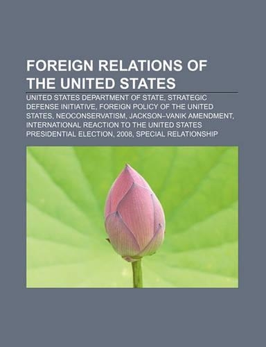 Foreign Relations of the United States: United States Department of State, Strategic Defense Initiative, Foreign Policy of the United States