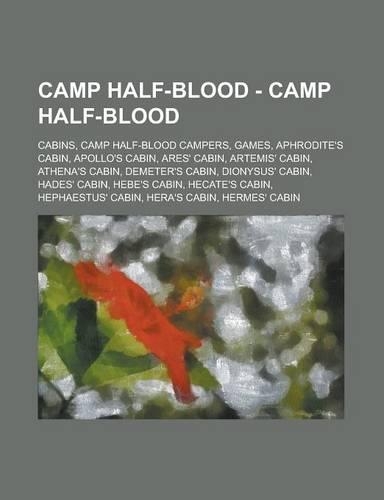 Camp Half-Blood - Camp Half-Blood