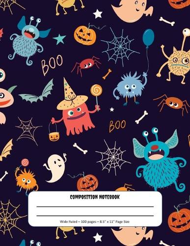 Composition Notebook: Halloween Funny Monsters Theme - Wide Ruled Pages - Perfect for Writing and Drawing at Home or School