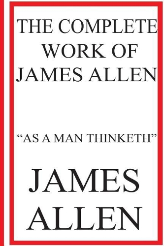 The Complete Work of James Allen