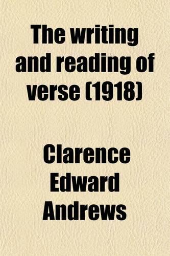 The Writing and Reading of Verse