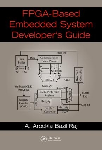 FPGA-Based Embedded System Developer's Guide