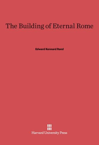 The Building of Eternal Rome