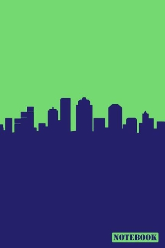 Notebook: Houston Texas Cityscape Diary Journal (Blue & Green)