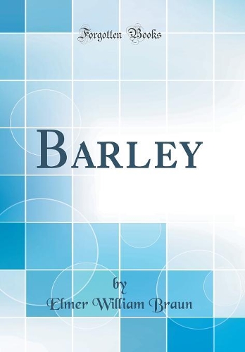 Barley (Classic Reprint)