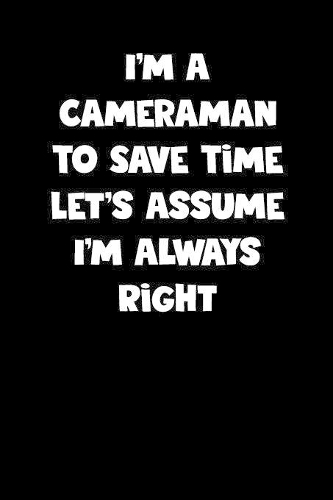 Cameraman Notebook - Cameraman Diary - Cameraman Journal - Funny Gift for Cameraman: Medium College-Ruled Journey Diary, 110 page, Lined, 6x9 (15.2 x 22.9 cm)