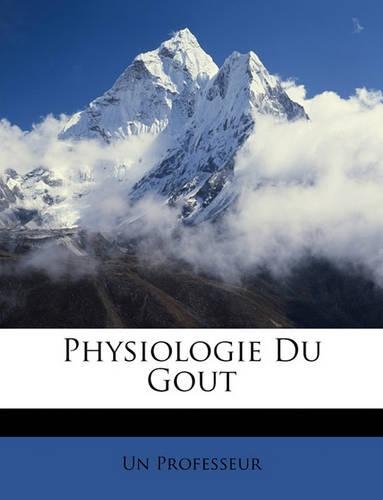 Physiologie Du Gout