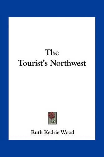 The Tourist's Northwest