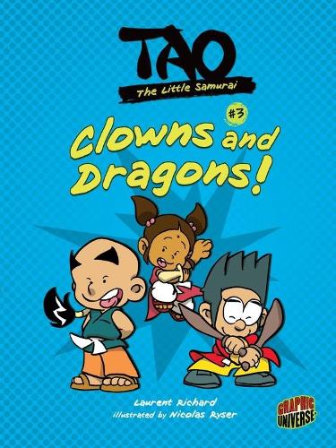 Tao, the Little Samurai 3: Clowns and Dragons!