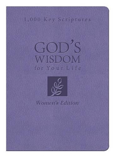 Bible Wisdom for Your Life: Women's Edition