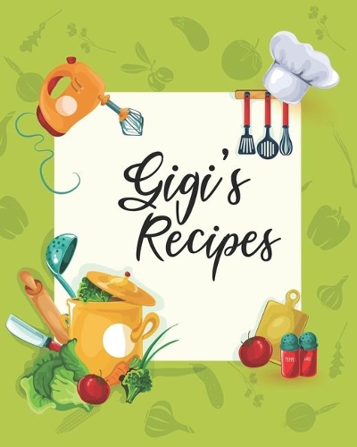 Gigi's Recipes